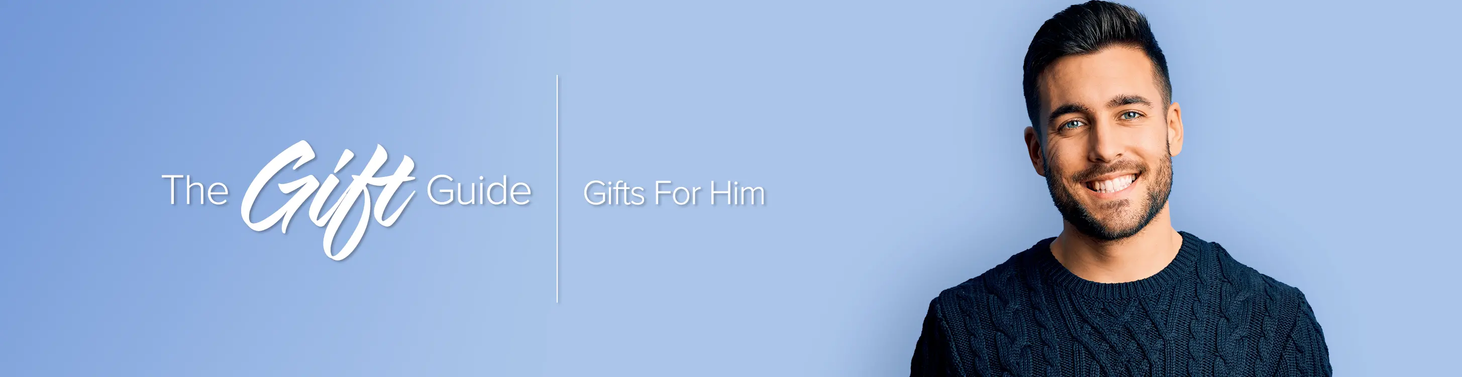 The Gift Guide | Gifts for Him Gifts for Him