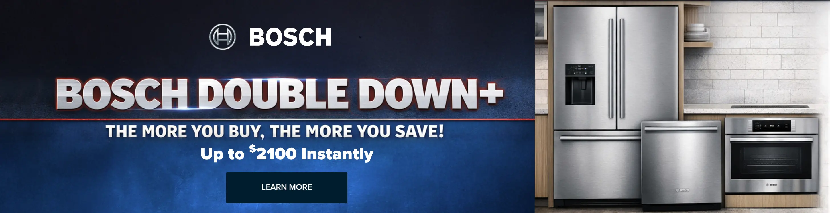 Bosch Double Down 2026 Save up to $2100 with purchase of Bosch Major appliances