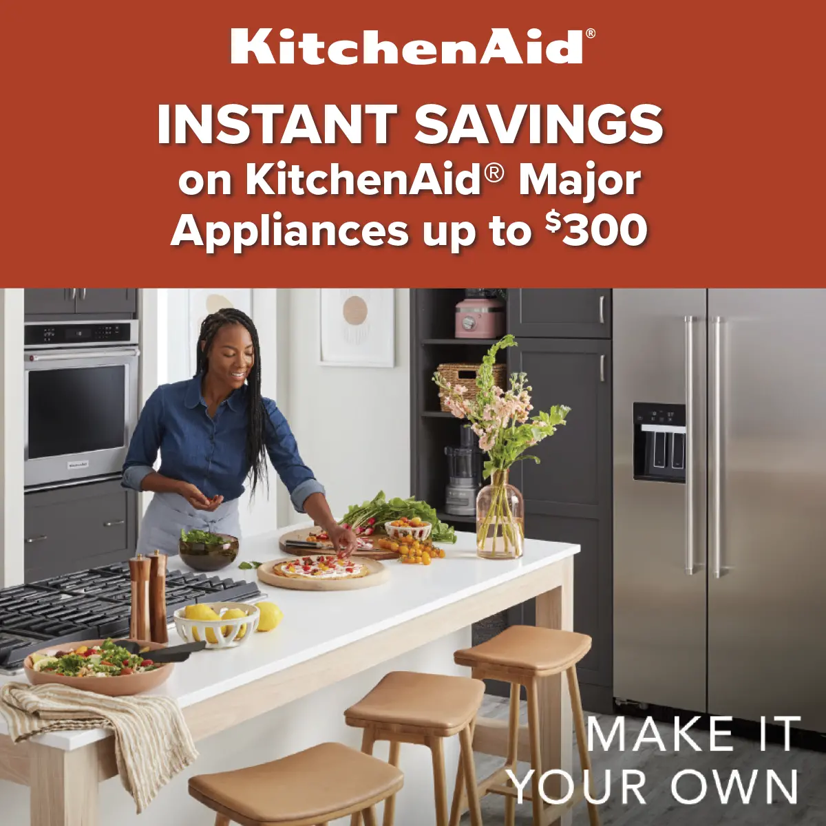 Get the kitchen you've always wanted and save instantly.