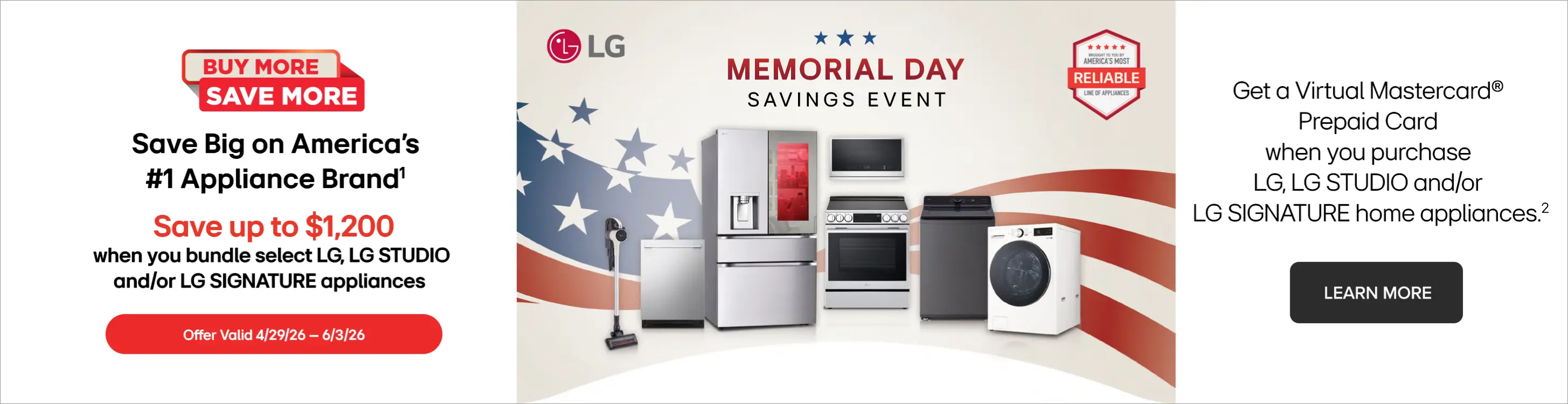 LG Memorial Day BMSM Save up to $1200 when you bundle select LG, LG Studio, and/or LG Signature Appliances.