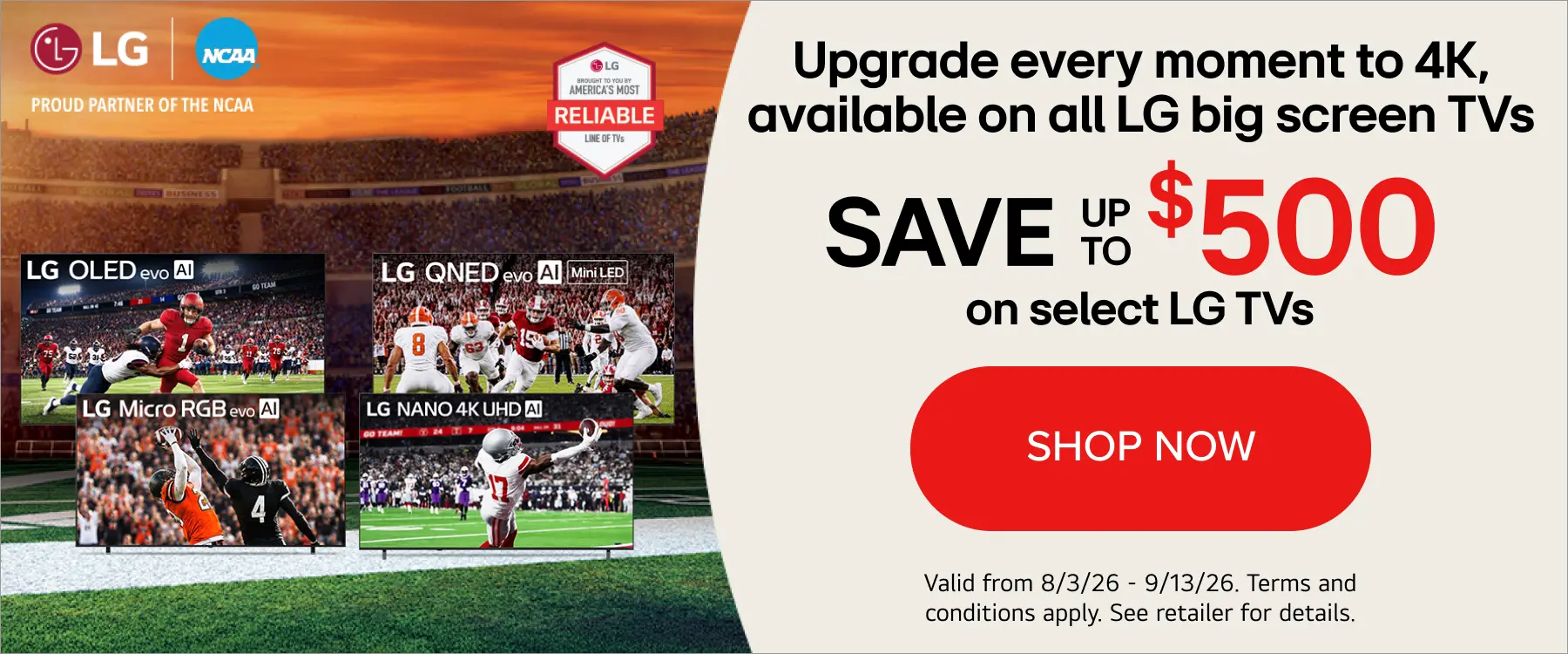 LGE TV Family Save up to $500 with select LGE TVs