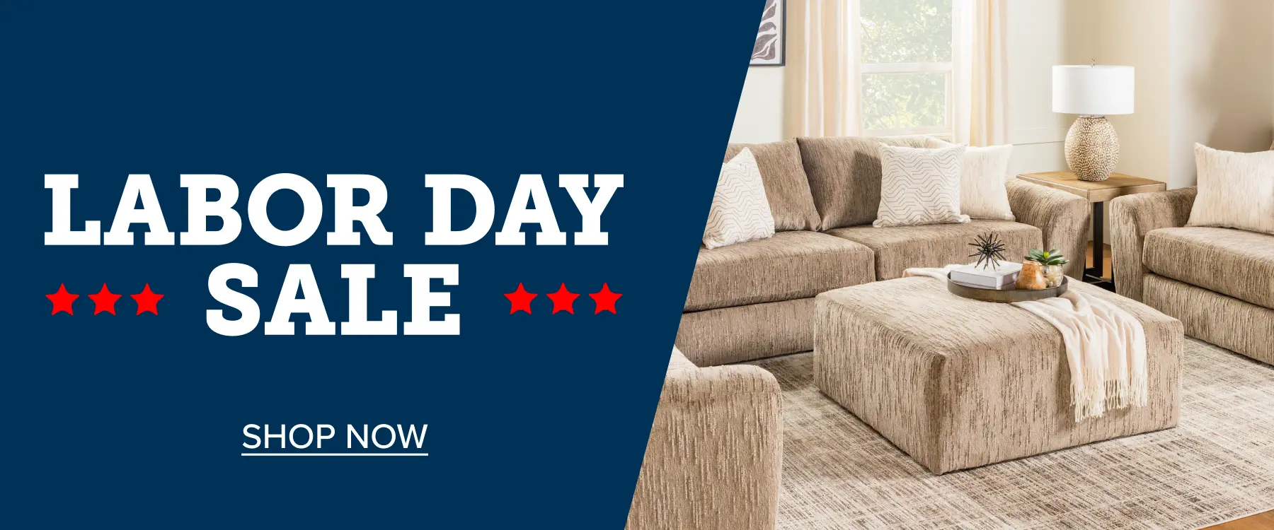 Labor Day Sale Furniture Labor Day Sale Shop Now!