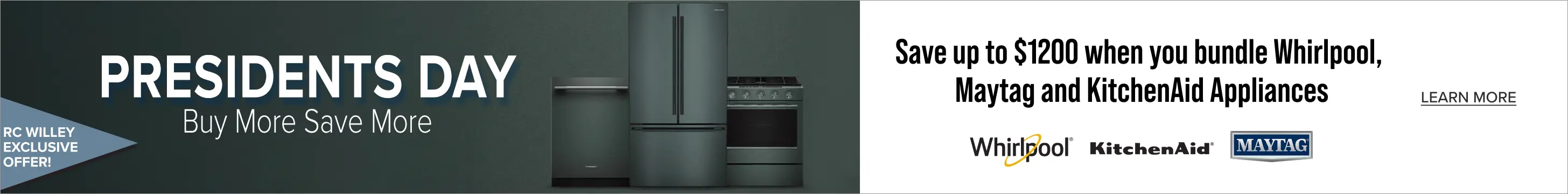 NATM Whirlpool Presidents Day Offer Save up to $1200 when you bundle Whirlpool, Maytag and KitchenAid appliances.