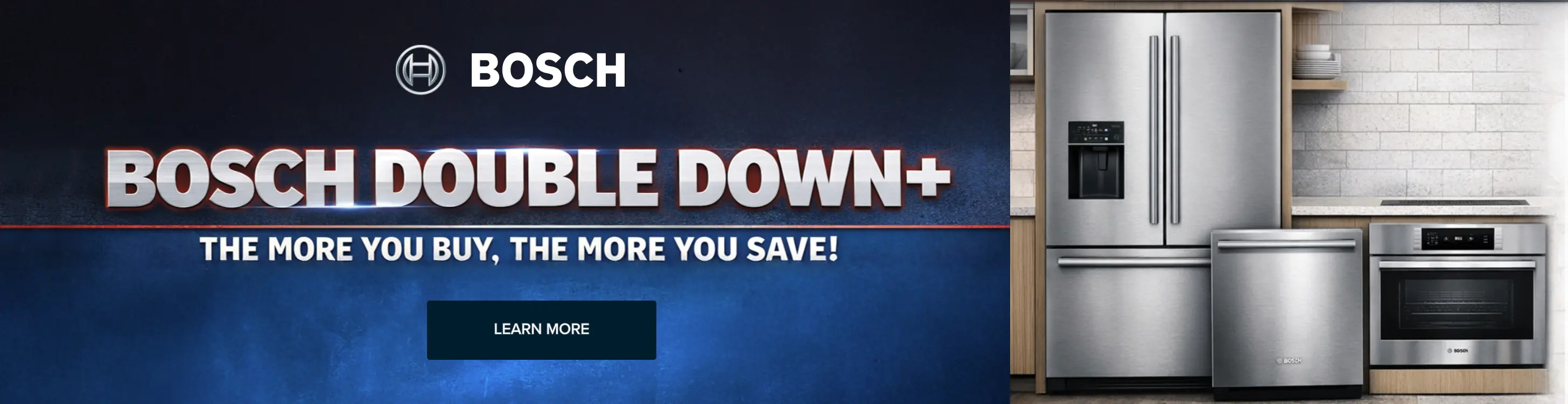 Save up to $2100 with purchase of Bosch Major appliances