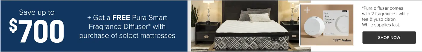 Save up to $700 plus get a free Pura Smart Fragrance Diffuser with purchase of select mattresses.