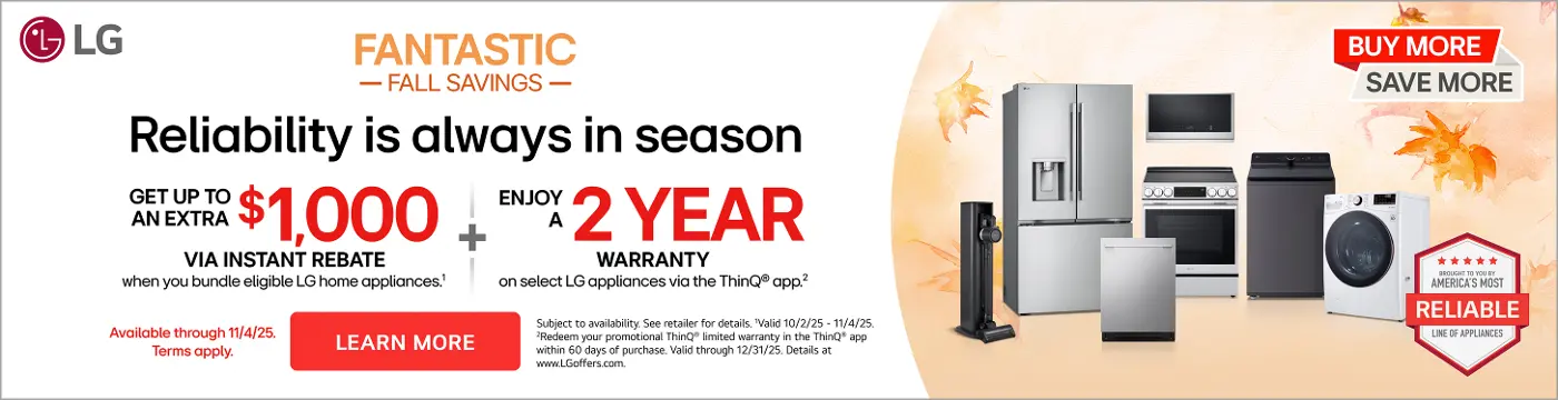 Get up to an extra $1000 via instant rebate when you bundle eligible LG home appliances.