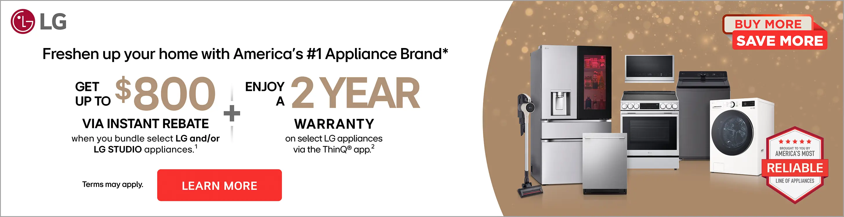 Get up to $800 via instant rebate when you bundle select LG and/or LG Studio Appliances.