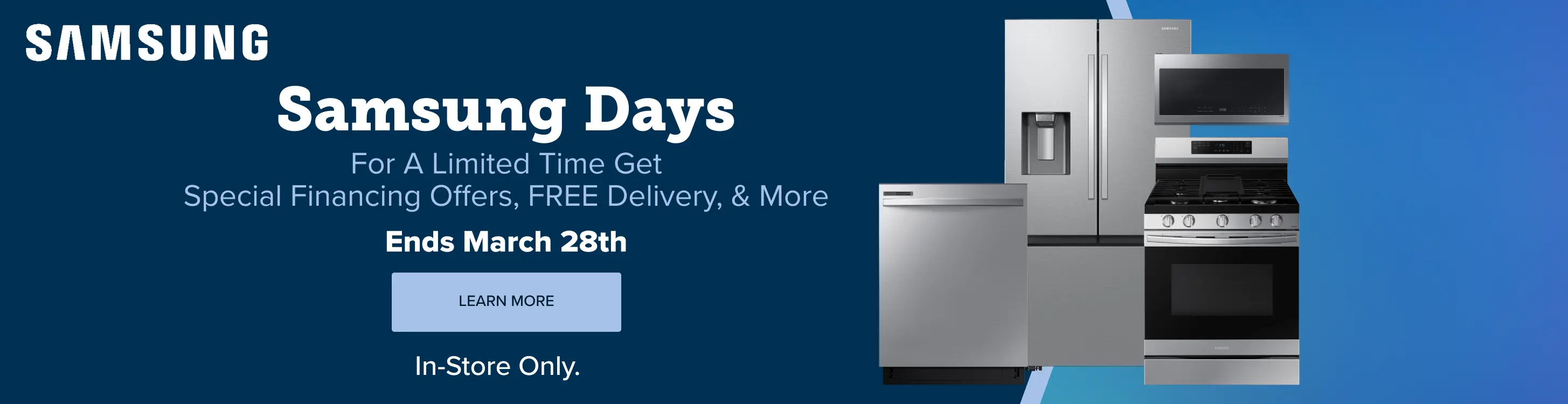 Get special financing offers, Free dishwasher installation and more.