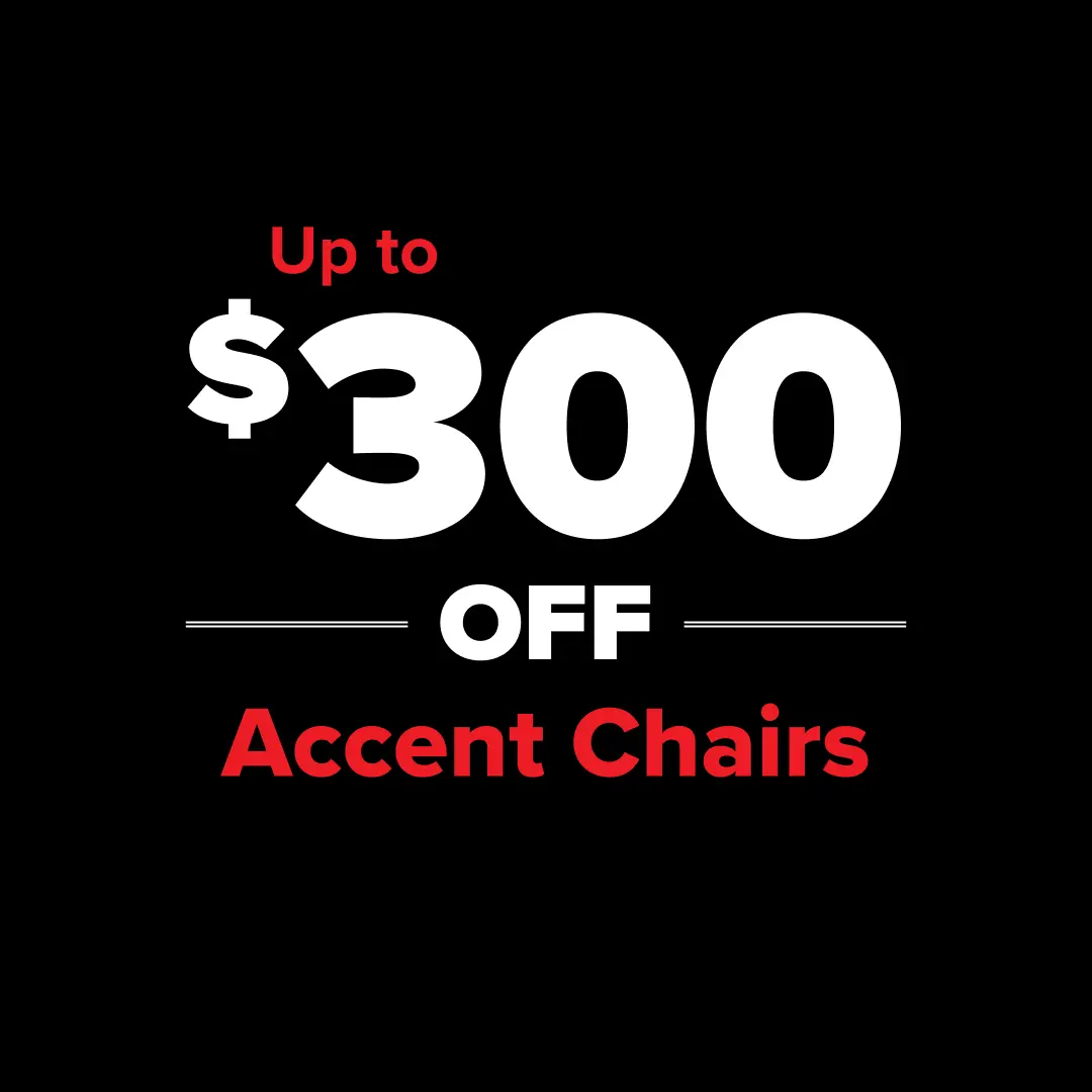 Up to $300 Off Accent Chairs