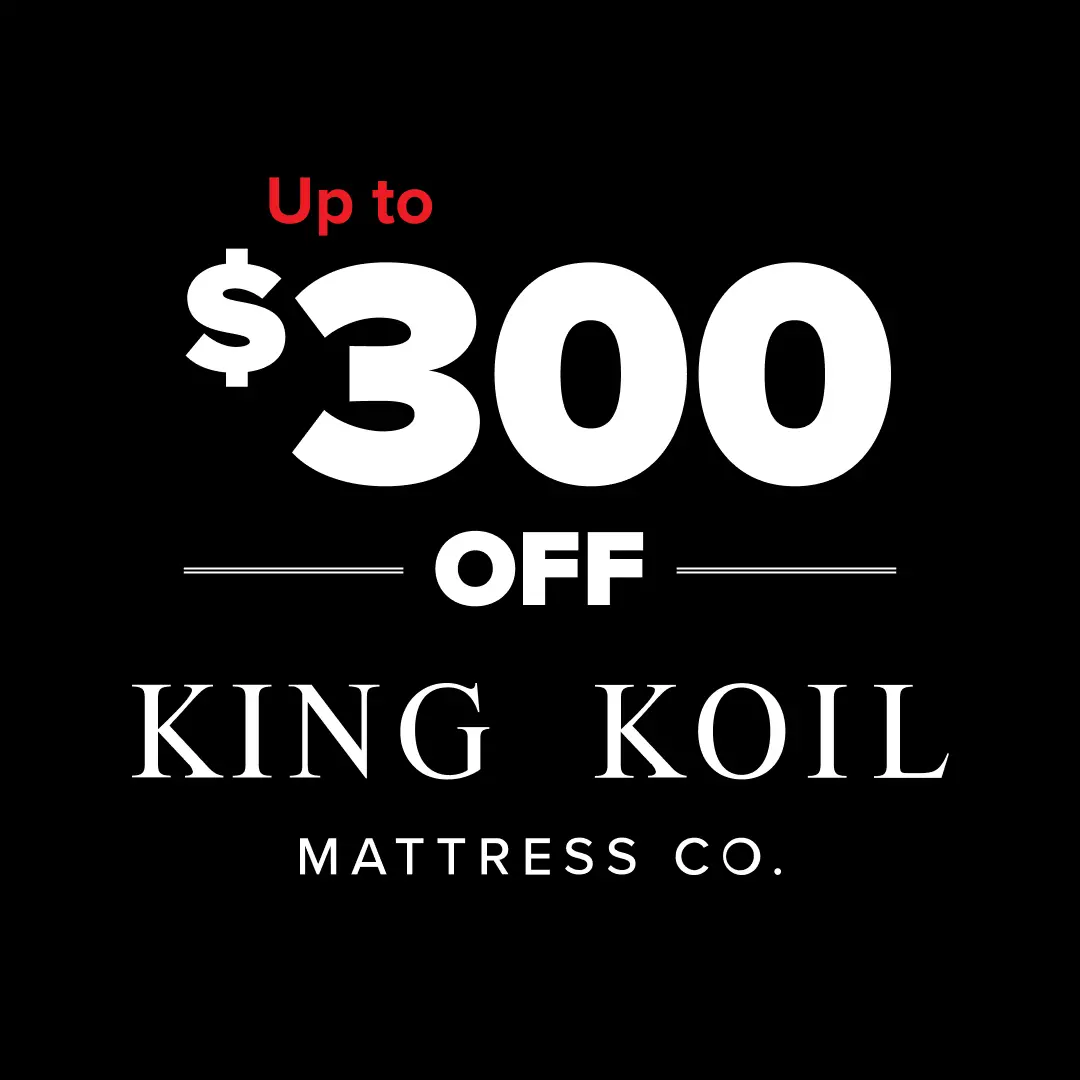 Up to $300 Off King Koil Mattresses