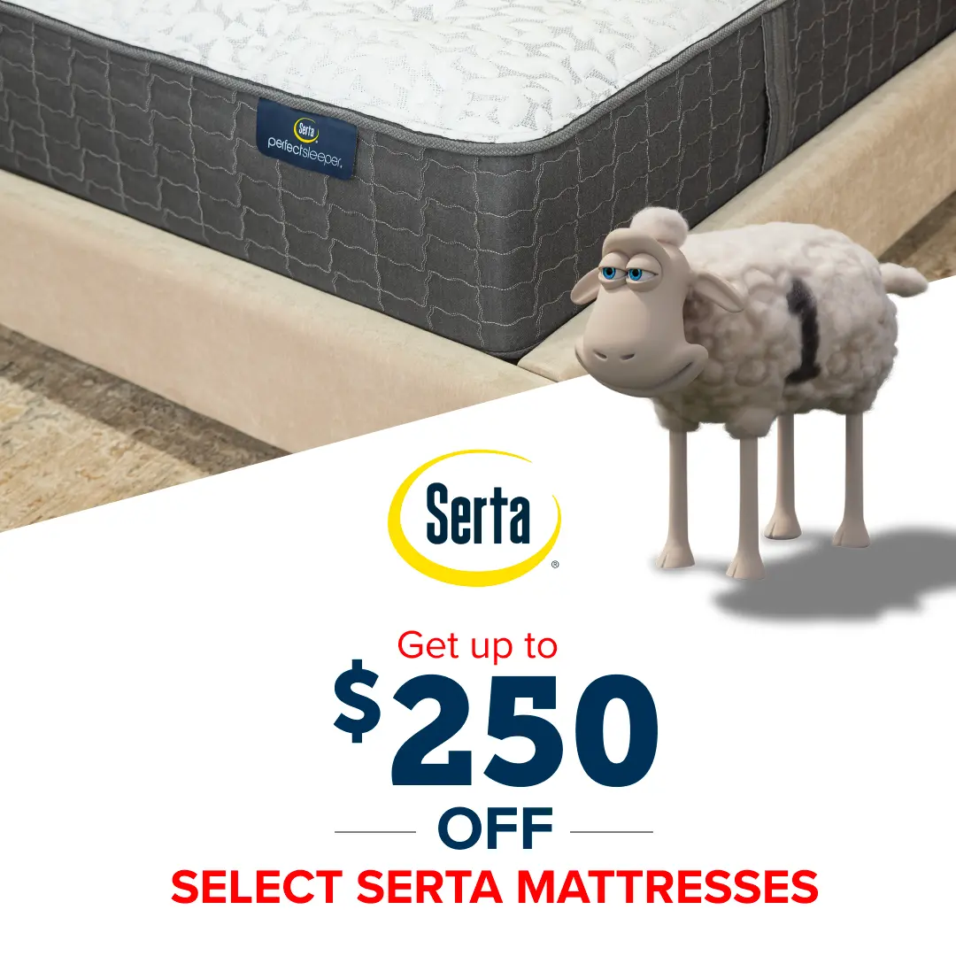 Get up to $250 off Select Serta Mattresses