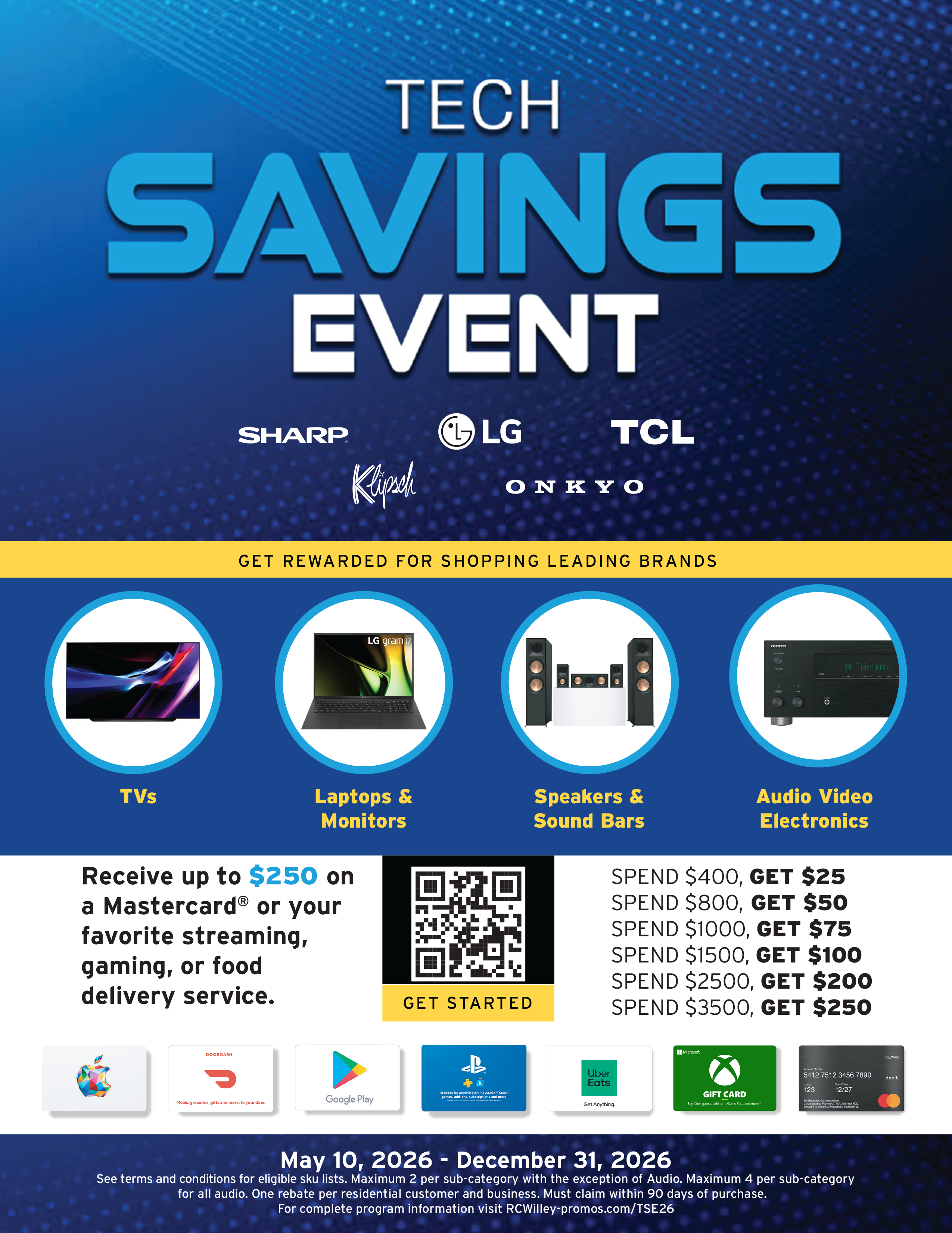 Receive up to a $250 on a Mastercard or your favorite streaming, gaming, or food delivery service. Valid 5/10 - 12/31/26. See store for details.