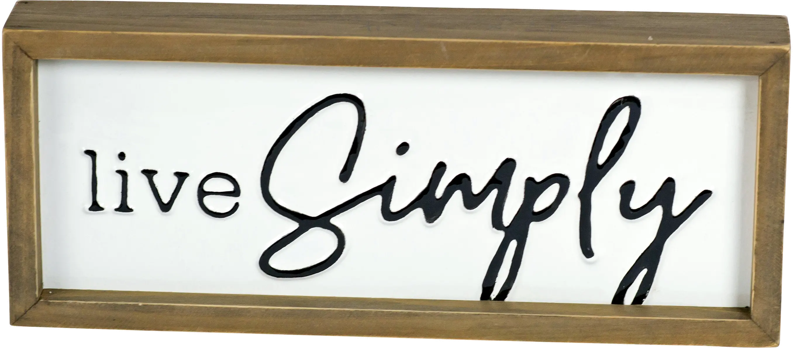 Black and White Live Simply Wood Frame Sign-1