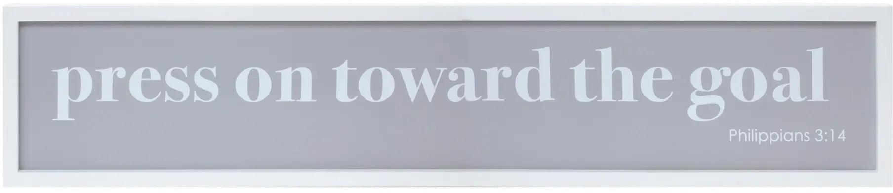  Press On Toward the Goal  Plaque-1